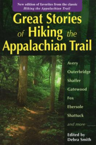 Książka Great Stories of "Hiking the Appalachian Trail" Debra Smith