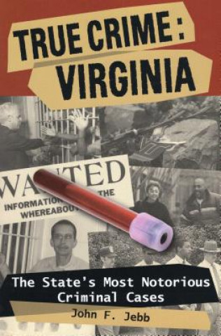 Knjiga True Crime: Virginia John F. Jebb