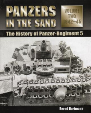Carte Panzers in the Sand, Volume Two: 1942-45 Bernd Hartmann
