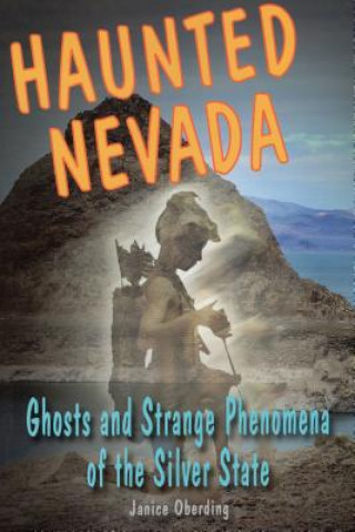 Kniha Haunted Nevada Janice Oberding