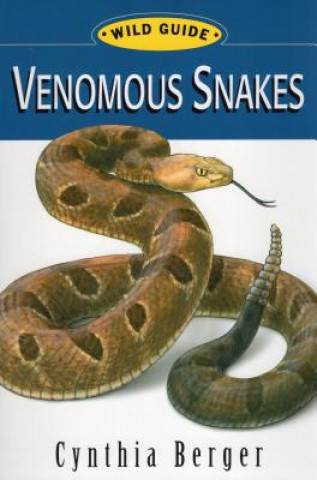 Kniha Venomous Snakes Cynthia Berger