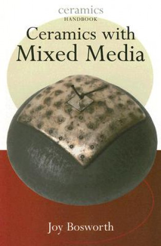 Książka Ceramics with Mixed Media Joy Bosworth
