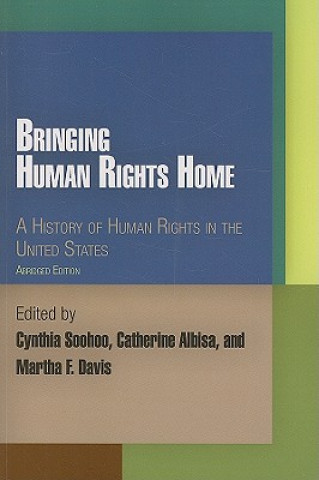 Книга Bringing Human Rights Home Cynthia Soohoo