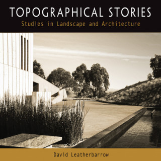 Kniha Topographical Stories David Leatherbarrow