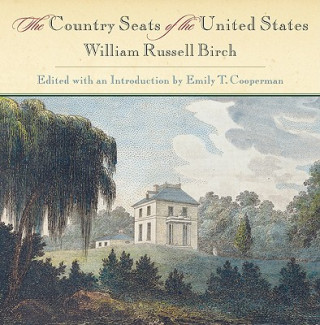 Carte Country Seats of the United States William Russell Birch