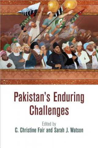 Knjiga Pakistan's Enduring Challenges C. Christine Fair