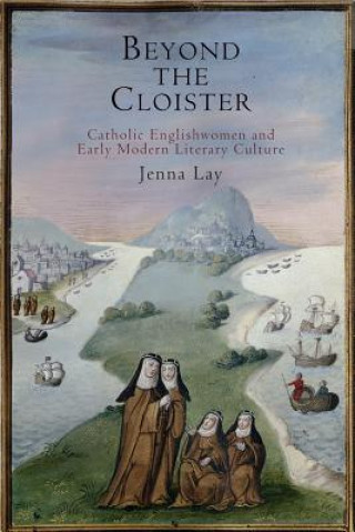 Книга Beyond the Cloister Jenna Lay