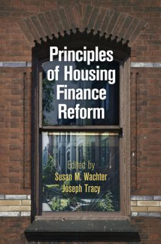 Kniha Principles of Housing Finance Reform Susan M. Wachter
