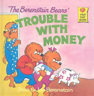 Carte The Berenstain Bears' Trouble with Money Stan Berenstain
