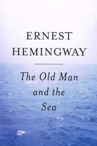 Könyv The Old Man and the Sea Ernest Hemingway