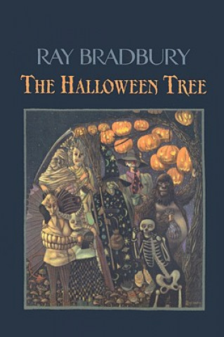 Könyv The Halloween Tree Ray Bradbury