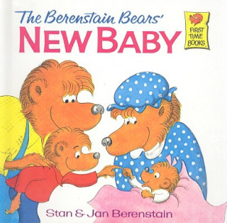 Książka The Berenstain Bears' New Baby Stan Berenstain