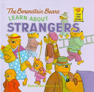 Könyv The Berenstain Bears Learn about Strangers Stan Berenstain
