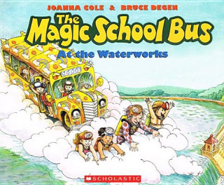 Carte The Magic School Bus at the Waterworks Joanna Cole