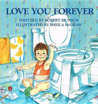 Carte Love You Forever Robert N. Munsch