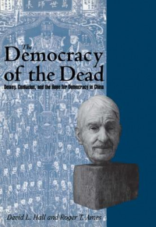 Könyv Democracy of the Dead David L. Hall