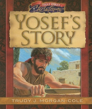 Книга That First Christmas: Yosef's Story Trudy J. Morgan-Cole