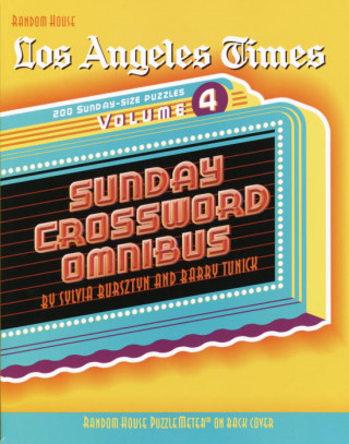Carte Los Angeles Times Sunday Crossword Omnibus, Volume 4 Bursztyn