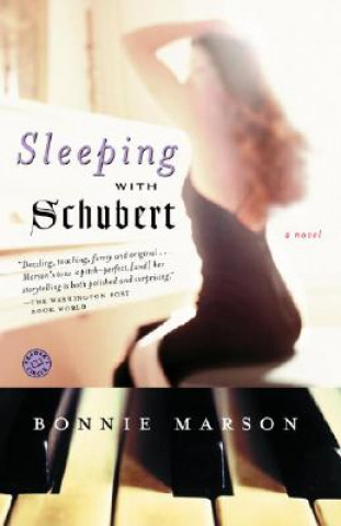 Kniha Sleeping with Schubert Bonnie Marson