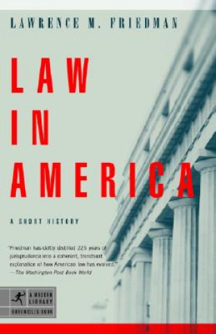 Kniha Law in America Lawrence Meir Friedman