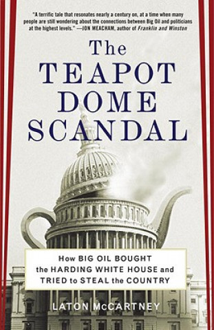 Carte Teapot Dome Scandal Laton McCartney
