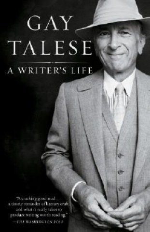 Kniha A Writer's Life Gay Talese