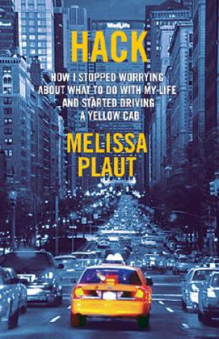 Knjiga Hack Melissa Plaut