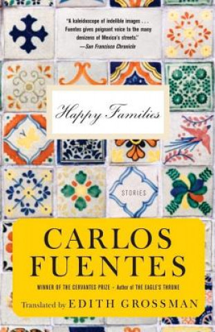 Könyv Happy Families: Fiction Carlos Fuentes