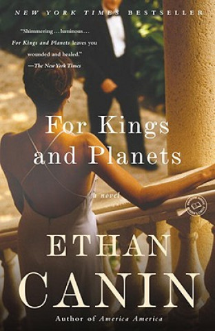 Kniha For Kings and Planets Ethan Canin