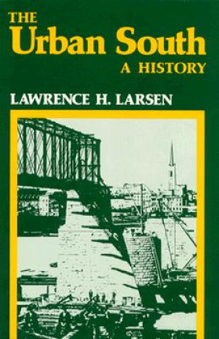 Buch Urban South Lawrence Harold Larsen