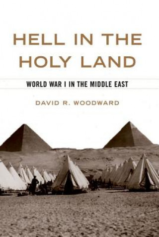 Kniha Hell in the Holy Land David R. Woodward