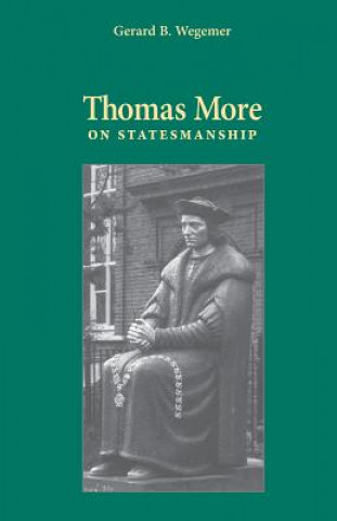 Kniha Thomas More Gerard B. Wegemer