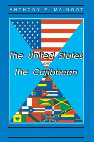 Carte United States And The Caribbean Anthony P. Maingot