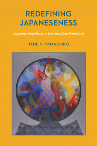 Książka Redefining Japaneseness Jane H. Yamashiro