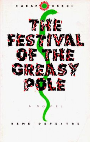 Carte Festival of the Greasy Pole Rene Depestre