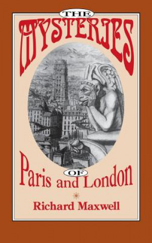 Kniha Mysteries of Paris and London Richard Maxwell