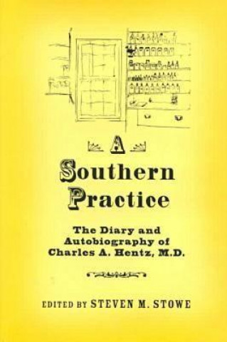 Knjiga Southern Practice Charles A. Hentz