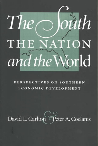 Carte South, the Nation and the World David L. Carlton