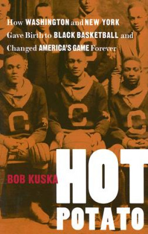 Könyv Hot Potato Bob Kuska