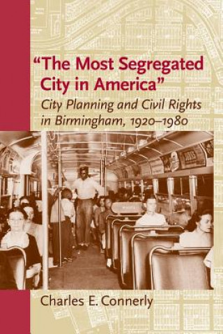 Carte Most Segregated City in America Charles E. Connerly