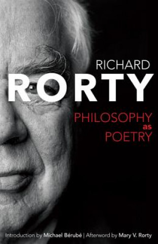 Knjiga Philosophy as Poetry Richard Rorty
