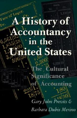 Buch History of Accountancy in the United States Gary John Previts