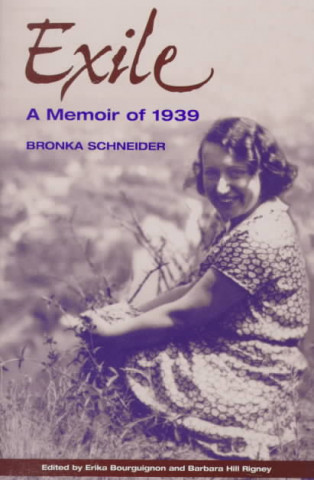 Carte Exile: A Memoir of 1939 Bronka Schneider