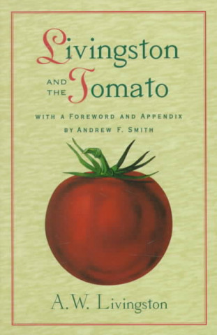 Книга Livingston and the Tomato A. W. Livingston