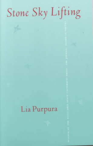 Książka Stone Sky Lifting Lia Purpura