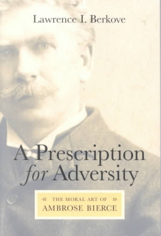 Libro Prescription for Adversity Lawrence I. Berkove