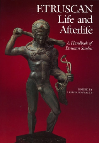 Kniha Etruscan Life & Afterlife Nancy Thomson de Grummond