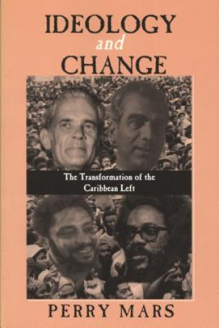 Carte Ideology and Change Perry Mars