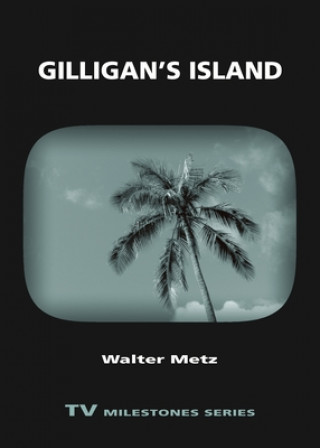 Kniha Gilligan's Island Walter Metz