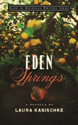 Buch Eden Springs Laura Kasischke